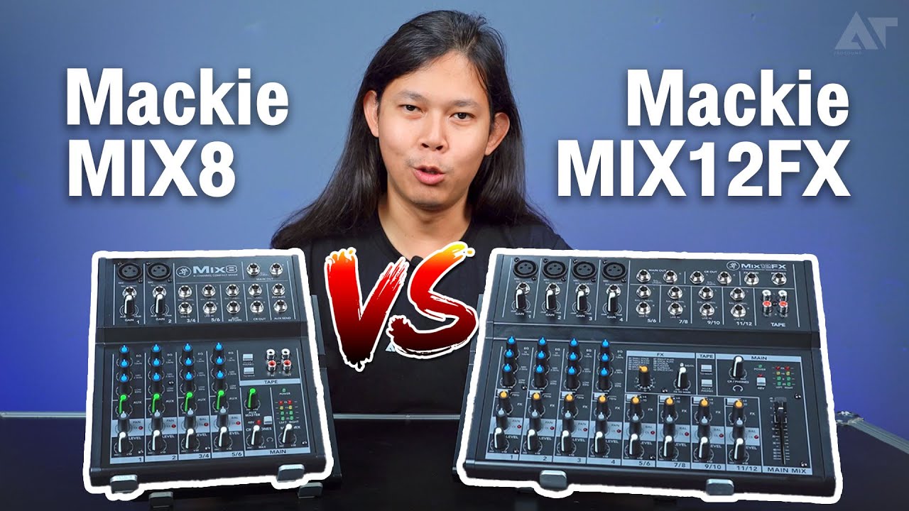 รีวิว ! เทียบมิกเซอร์ ราคาประหยัด Mackie MIX8 และ MIX12FX