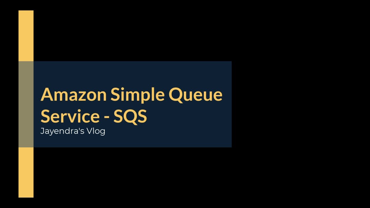 Amazon Simple Queue Service - SQS Introduction