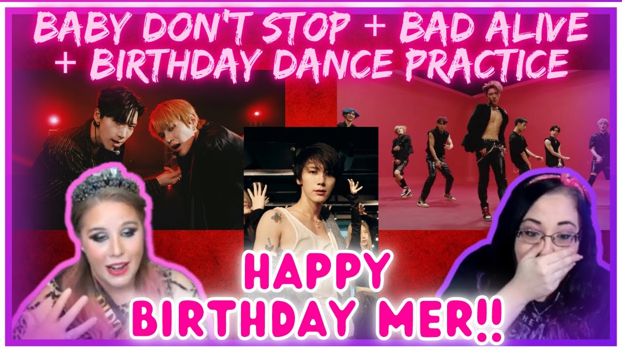 TEN ‘Birthday’ Dance Practice + WayV 'Bad Alive' + NCT U 'Baby Don't Stop' Stage Video | Reaction
