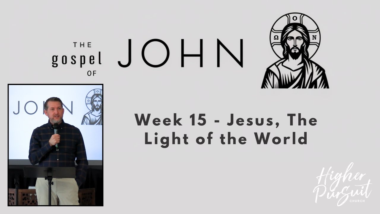 Jesus, The Light of the World | John Chapter 8 Sermon