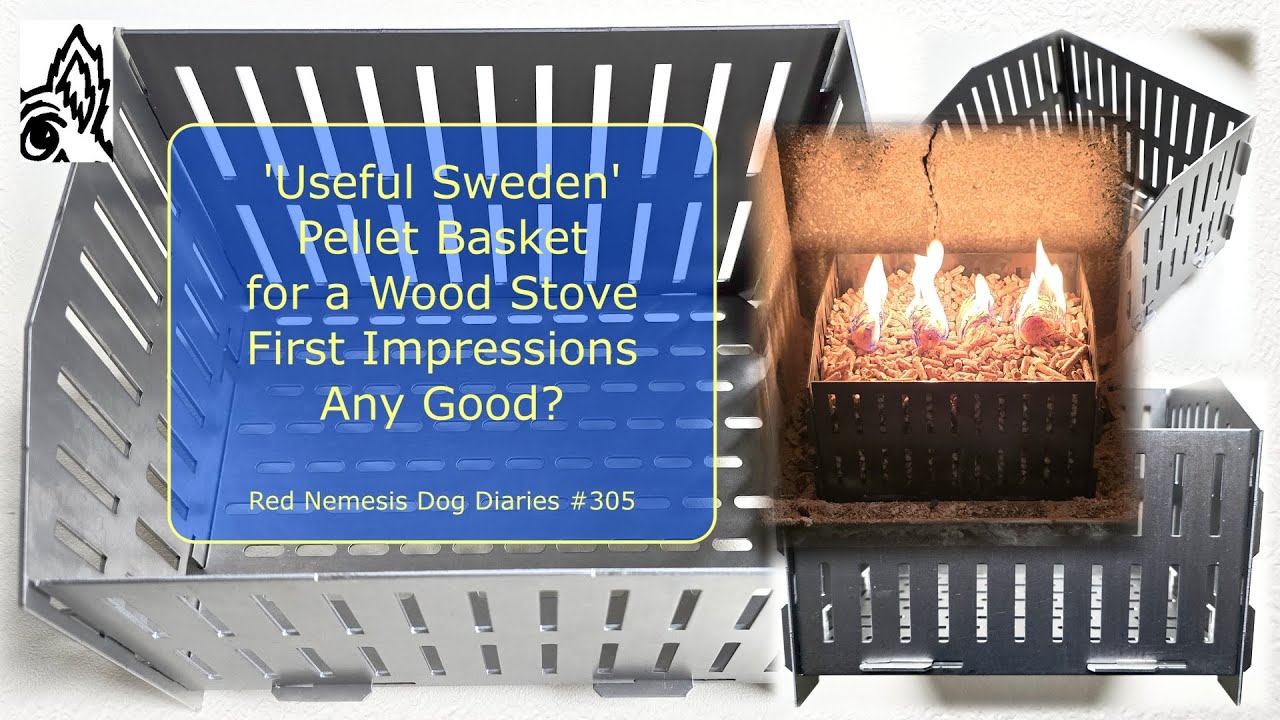 'Useful Sweden' Pellet Basket for a Wood Stove. First Impressions. Any Good? RND Diaries #305
