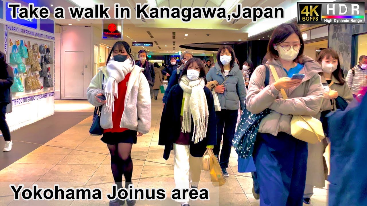 4K 60fps HDR// Take a walk in Kanagawa Japan, YOKOHAMA JOINUS area&rarr;Yokoyama Sta. area&rarr;CIAL YOKOHAMA