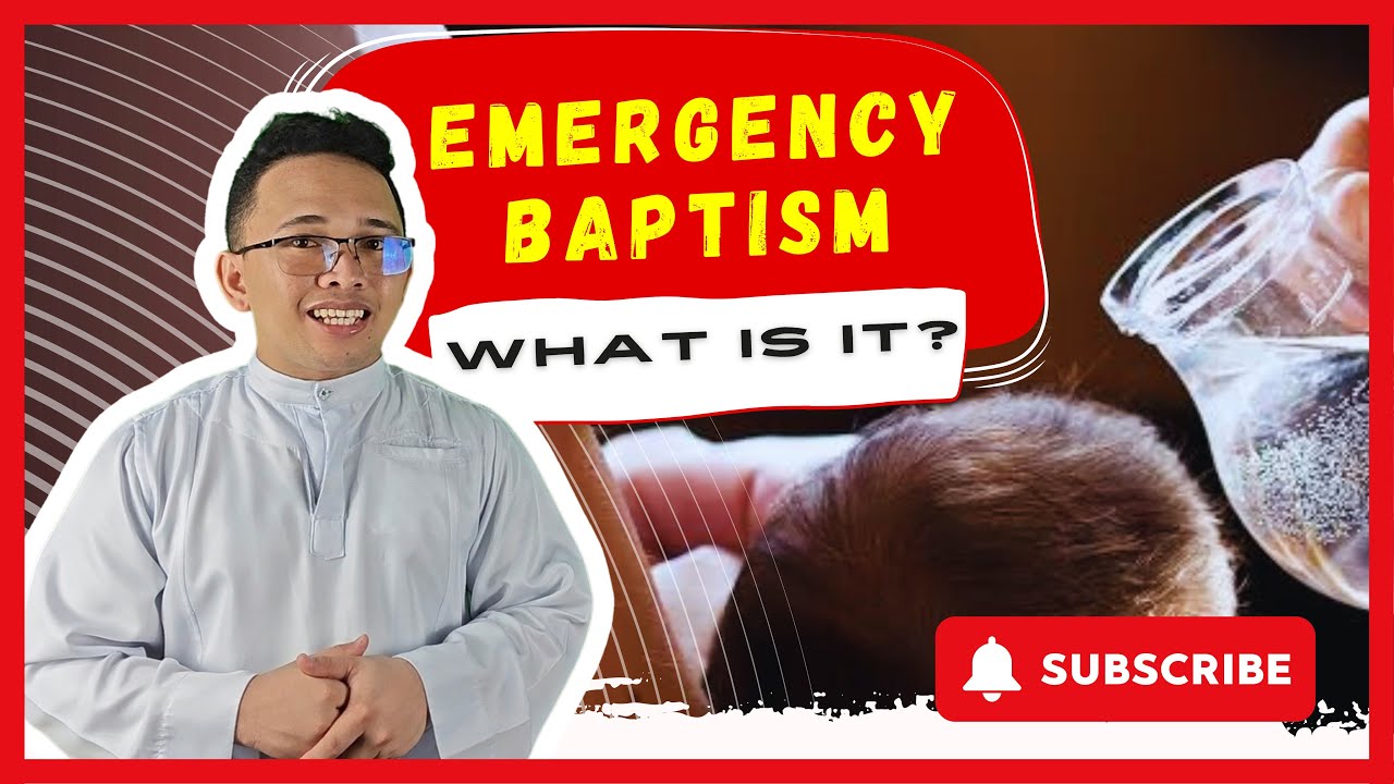 EMERGENCY BAPTISM | ANO PO BA ITO | BRO. ROQUE JAMES SABAS | AUGUSTINIAN RECOLLECTS | CATHOLIC FAITH