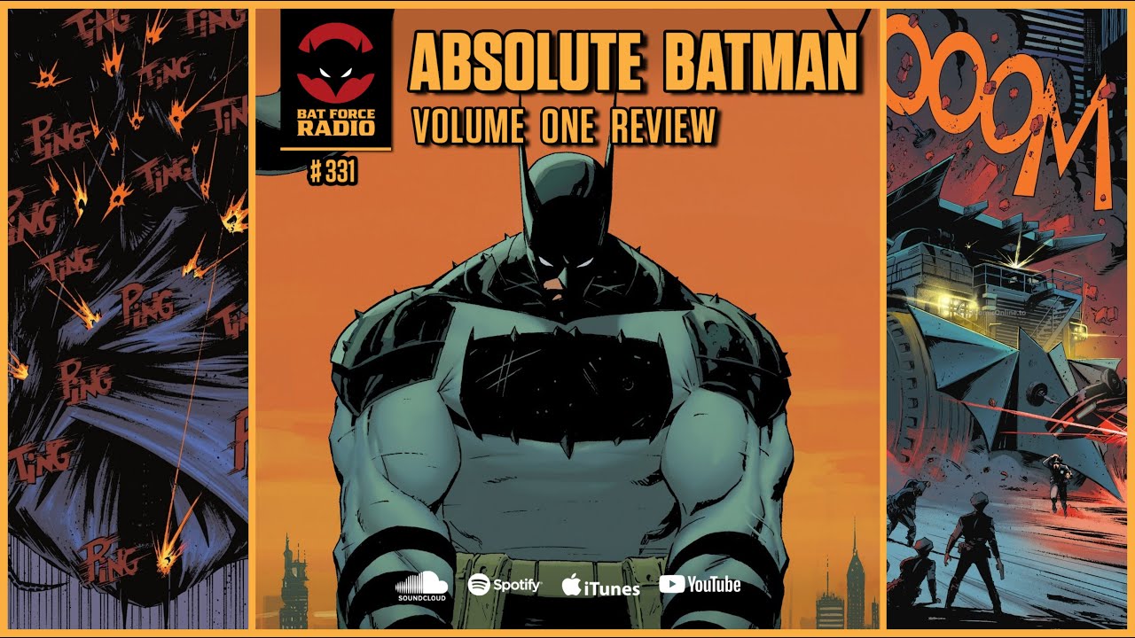 Ep # 331 - ABSOLUTE BATMAN  Review
