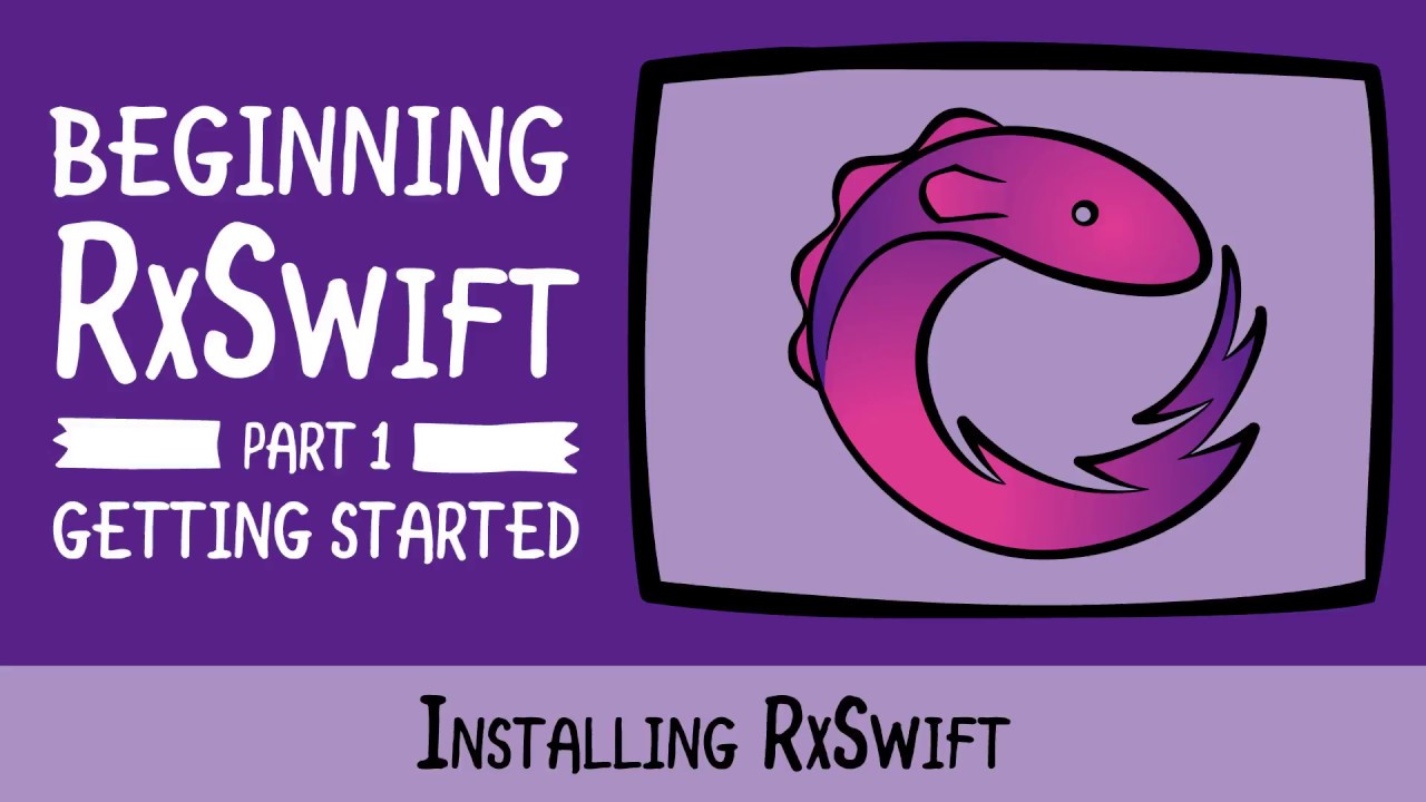 Installing RxSwift - Beginning RxSwift  with iOS 11, Swift 4, and Xcode 9