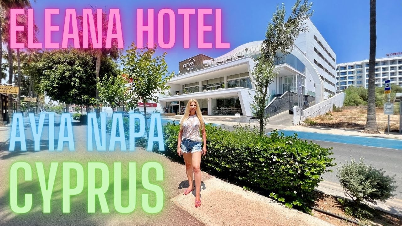 Eleana Hotel Ayia Napa Cyprus | TOP Hotel Room Review