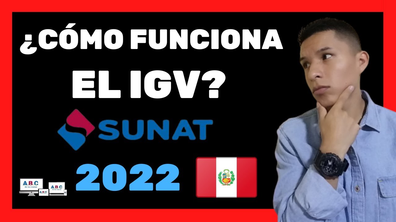 😱 ¿QUÉ ES Y CÓMO PAGAR EL IGV EN PERÚ 2022 💥 LO QUE TIENES QUE SABER SI VAS A EMITIR FACTURAS SUNAT