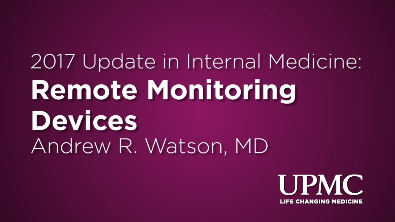 Remote Monitoring Devices | UPMC