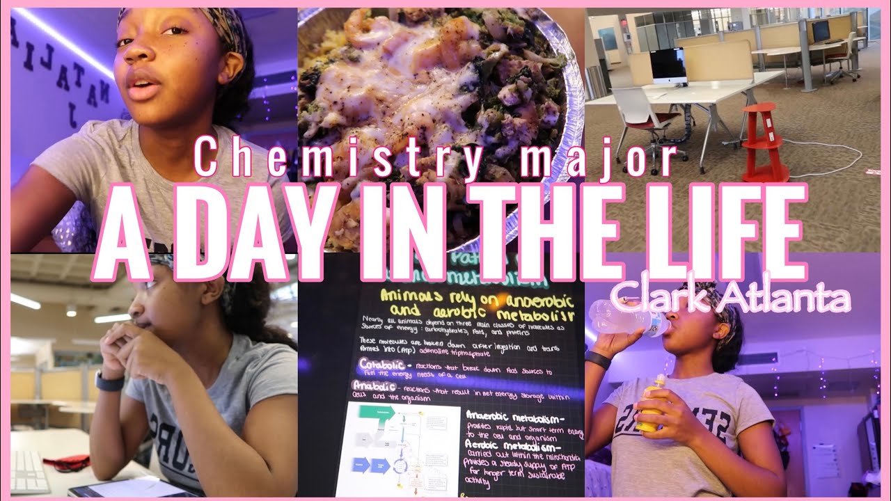 A DAY IN THE LIFE: Chemistry Major at Clark Atlanta University