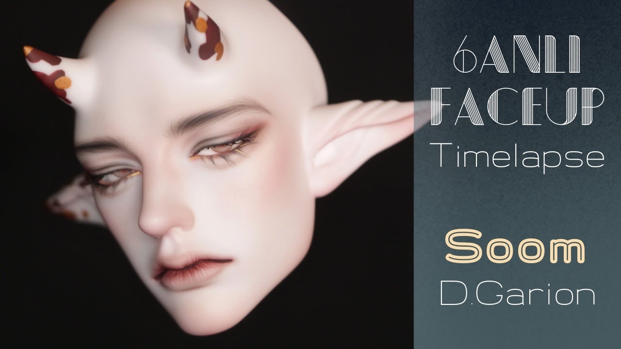 [6Anli BJD Faceup] Soom - D.Garion Faceup Timelapse