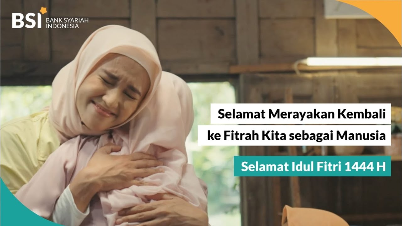 TVC IDUL FITRI 1444 H - Bank Syariah Indonesia (60 second)