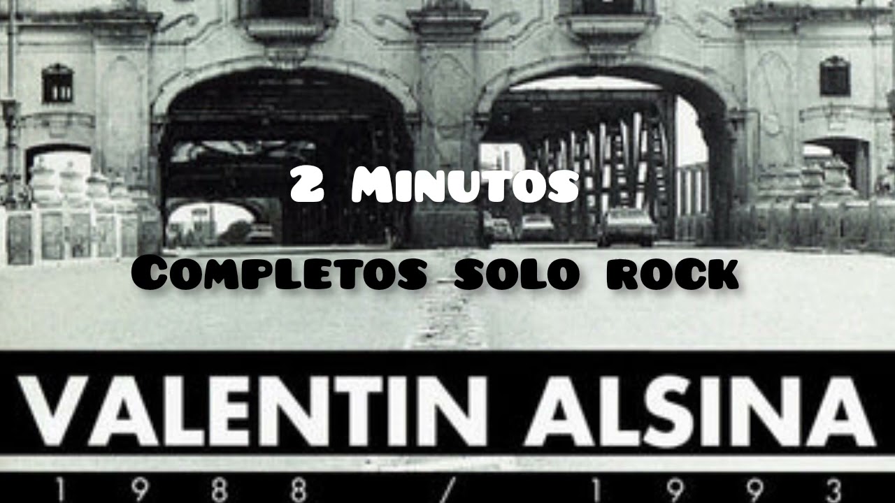 2 Minutos  Valentín Alsina disco completo