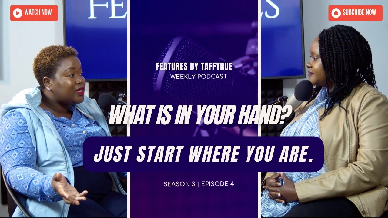 What is in your hand | Features by TaffyRue with Gamuchirai Jeremiah, Kalofagas S3 E4