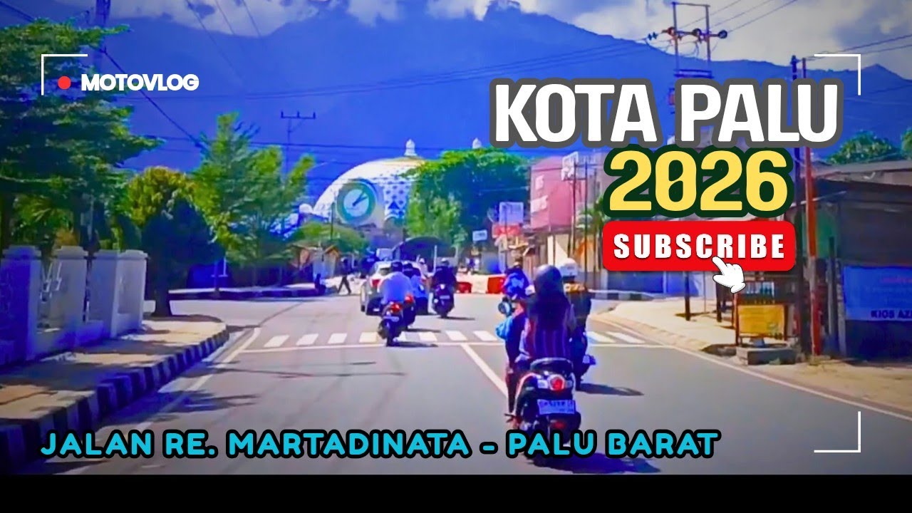 Motovlog Keliling Kota Palu Dari Jalan Re Martadinata sampai Jalan Cumi-Cumi