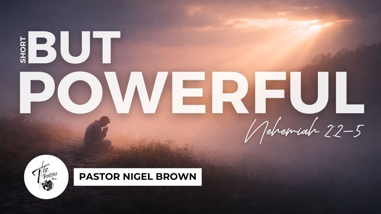 Wednesday 11th March | 7:30pm | Pastor Nigel Brown | Short But Powerful