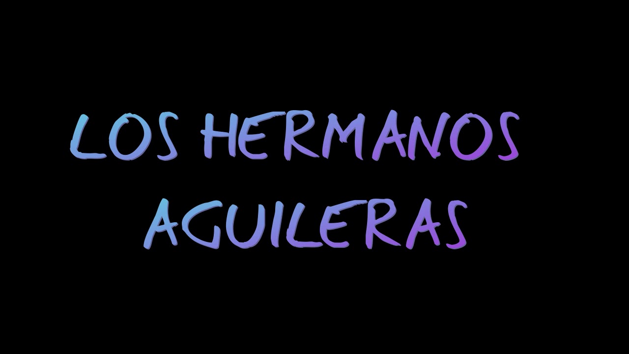 LOS HERMANOS AGUILERA Día de la Madre en Refugio 2019