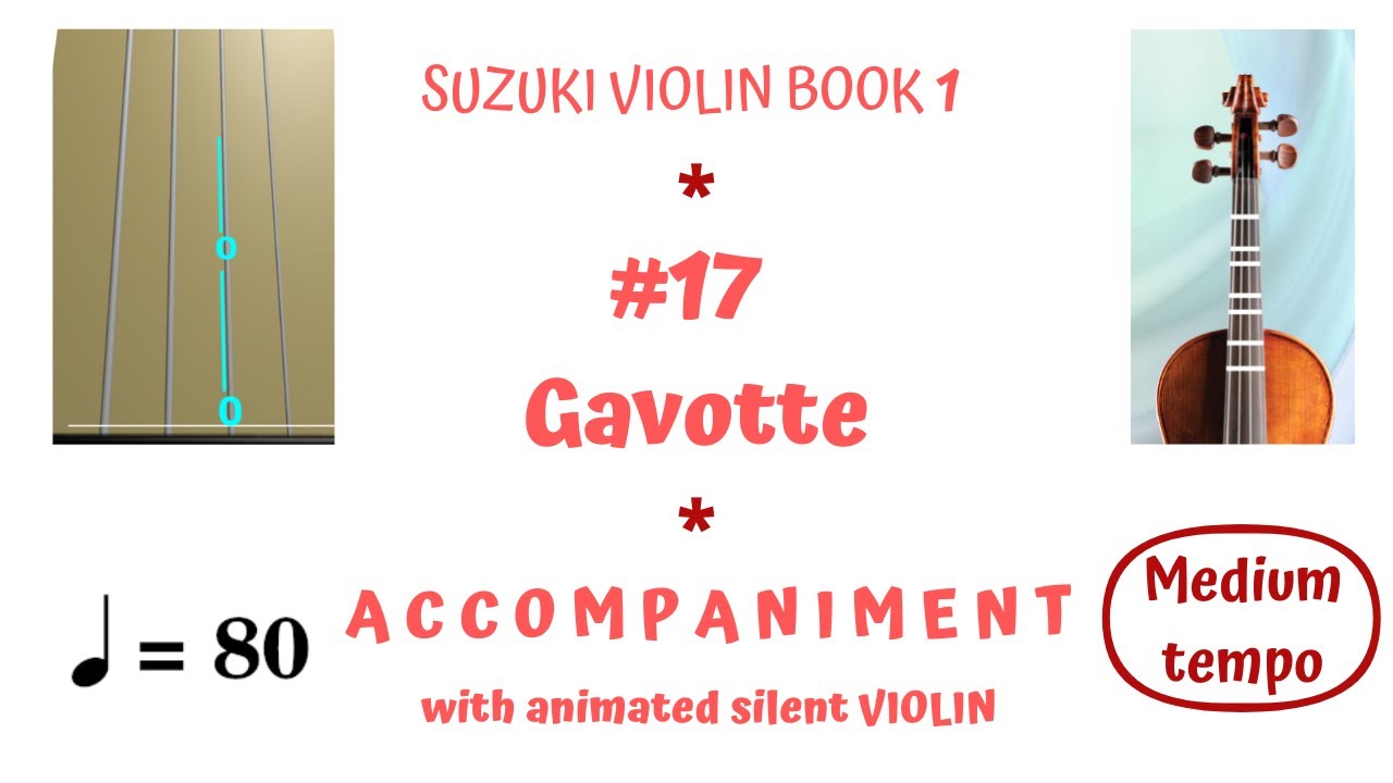 GAVOTTE by J. Gossec 💃🕺🏽Suzuki Violin Book 1 | Song 17 |MEDIUM | Accompaniment with Animated Violins