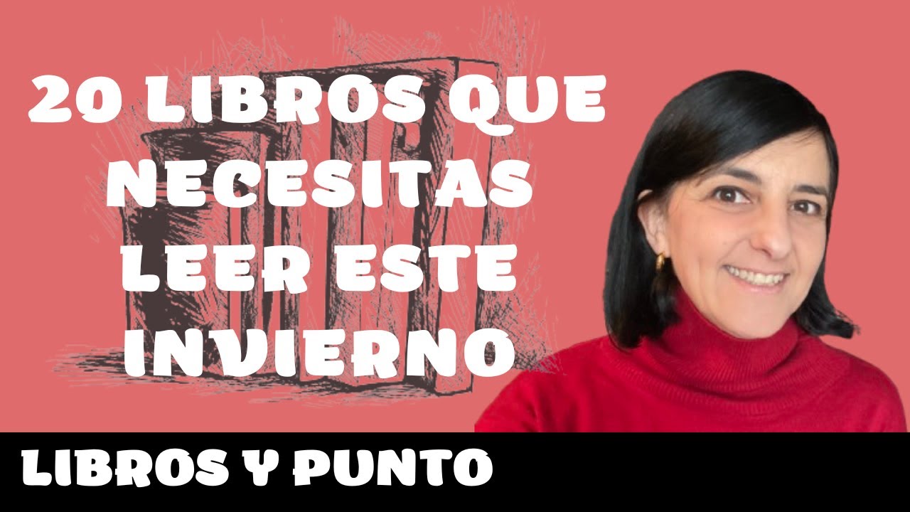 20 LIBROS QUE NECESITAS LEER ESTE INVIERNO