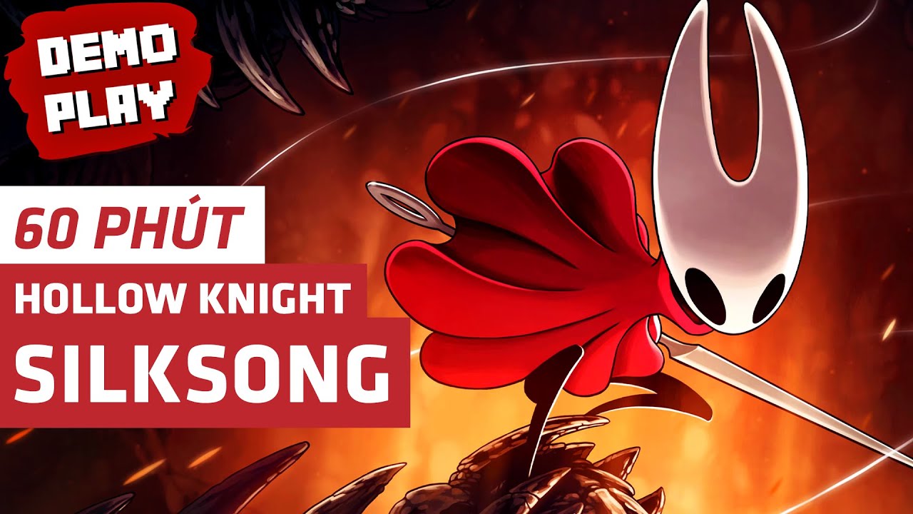 Trải Nghiệm Mở Đầu Bom Tấn Indie - Hollow Knight: Silksong