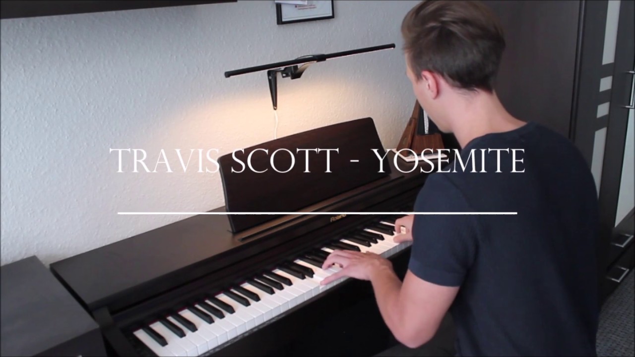 Travis Scott - YOSEMITE - Piano Cover