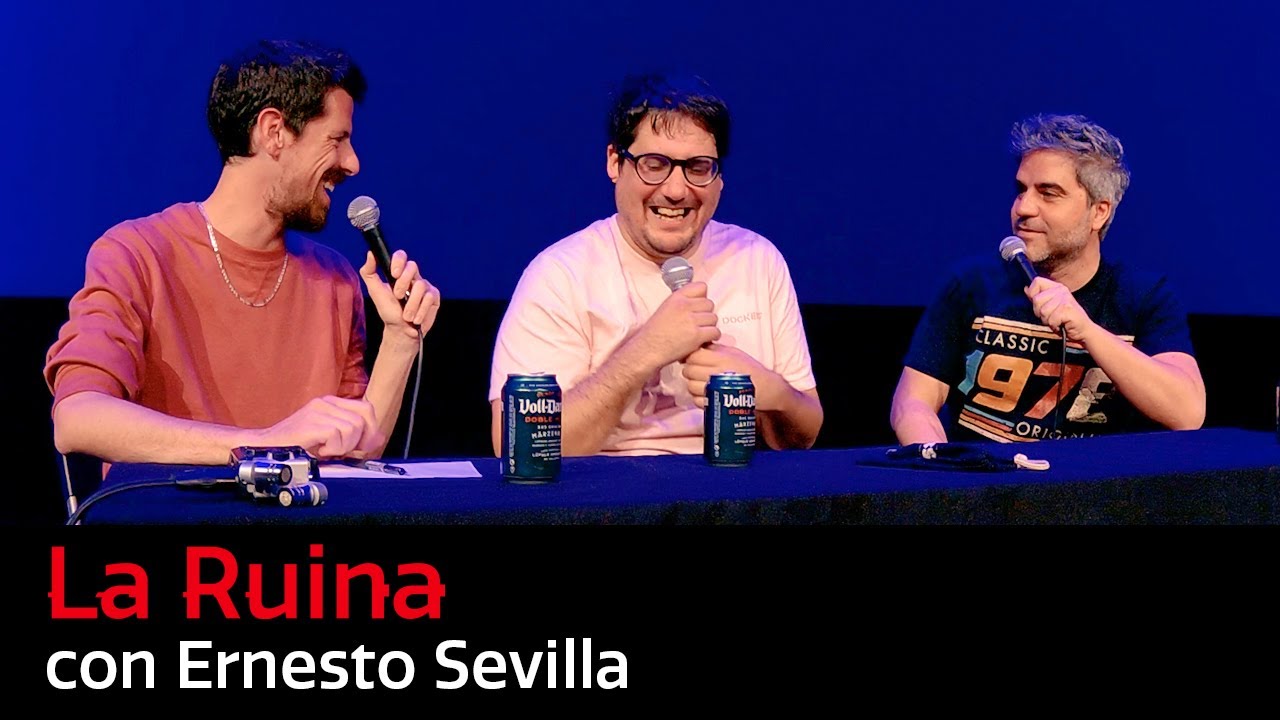 179. La Ruina (con Ernesto Sevilla)