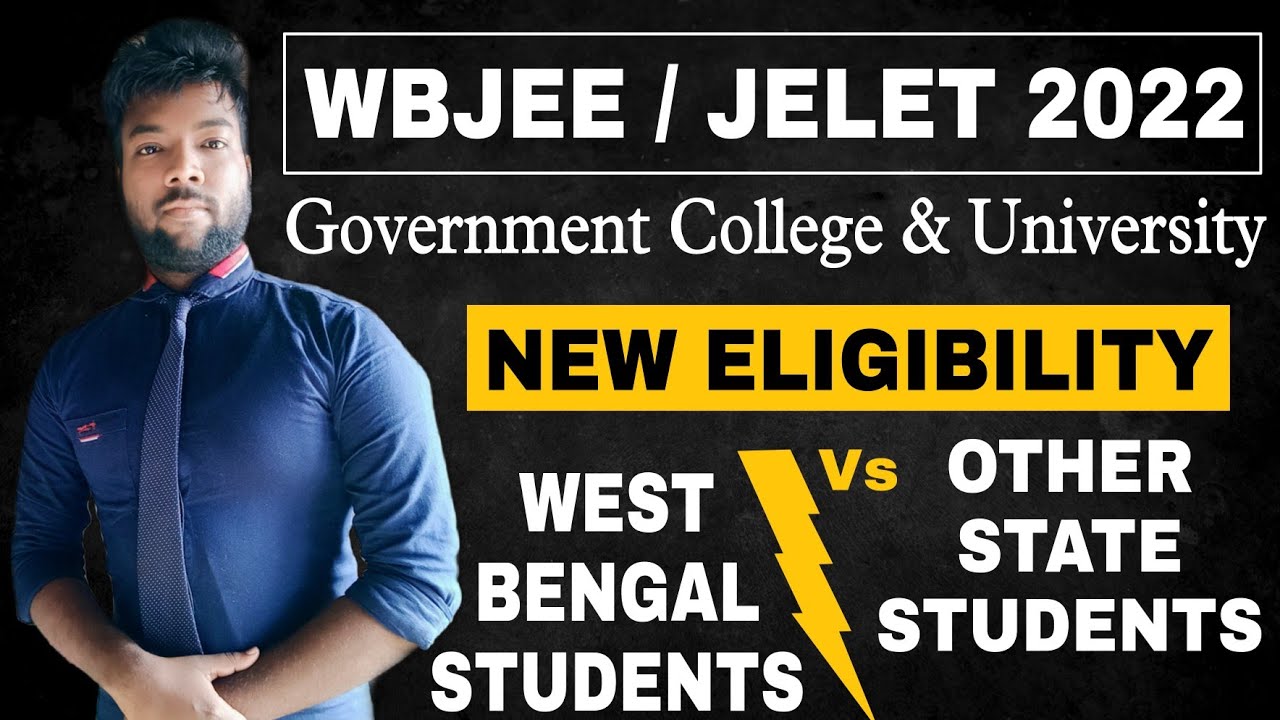 Новые критерии участия в WBJEE и JELET 2022 для государственных колледжей и университетов | Резид...