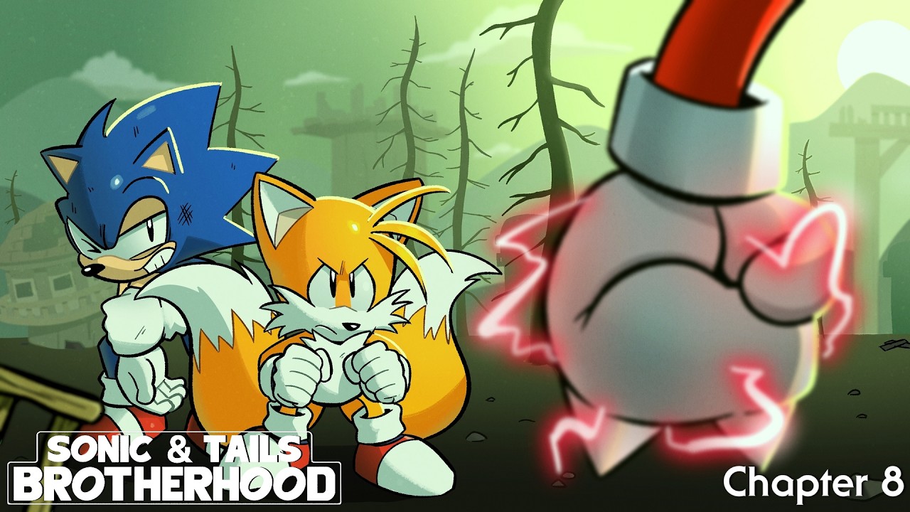 Sonic & Tails: Brotherhood - Chapter 8