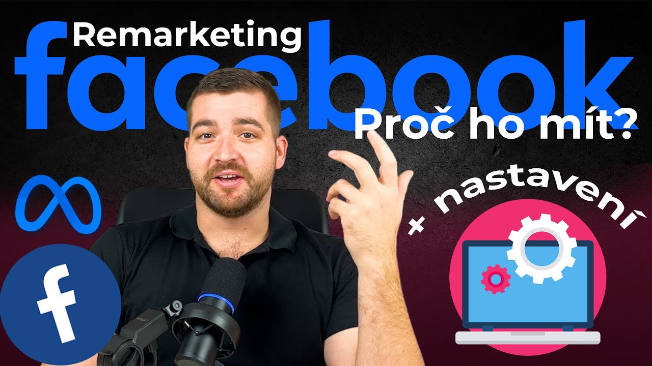 Remarketing na Facebooku | Proč je důležitý a rovnou si ho pojďme nastavit
