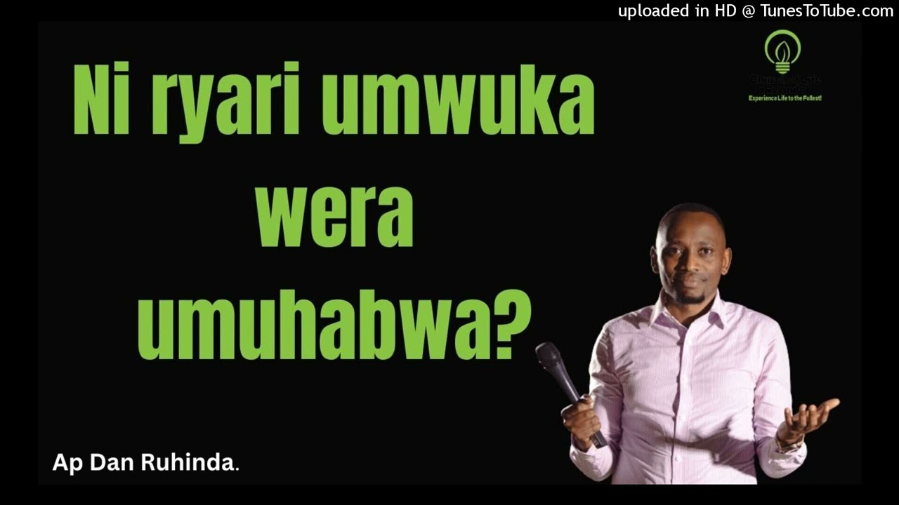 Ni ryari umwuka wera umuhabwa? Ep 801/Ap Dan Ruhinda.