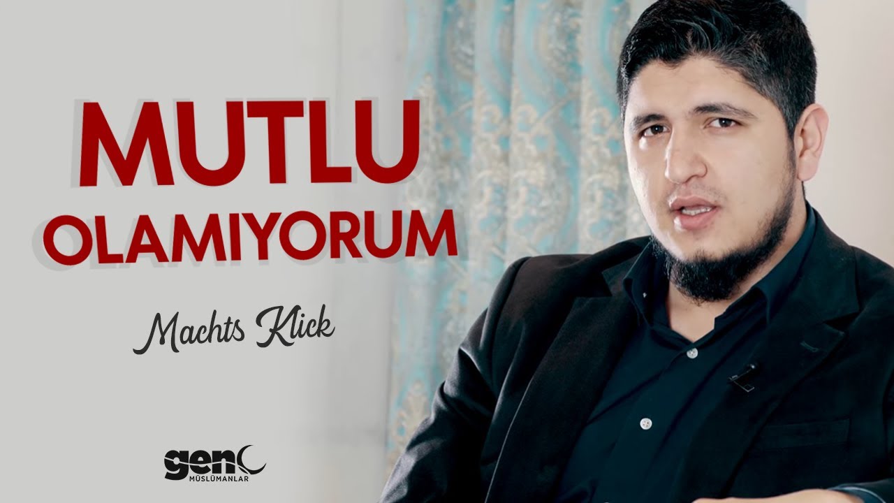 Mutlu Olamıyorum! - Machts Klick [T&uuml;rk&ccedil;e Altyazılı]