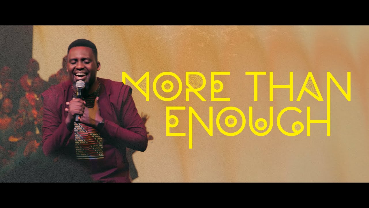 MORE THAN ENOUGH | WATOTO MUSIC