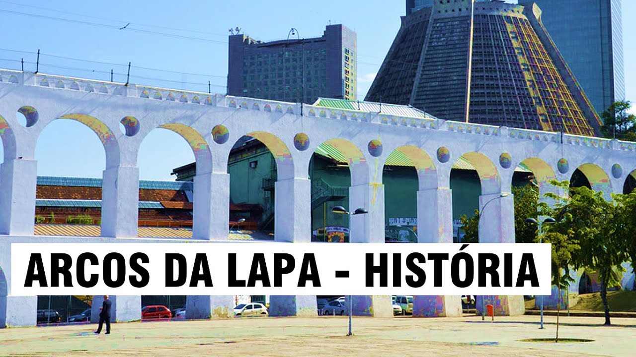 ARCOS DA LAPA HISTÓRIA | ANDANDO COMIGO