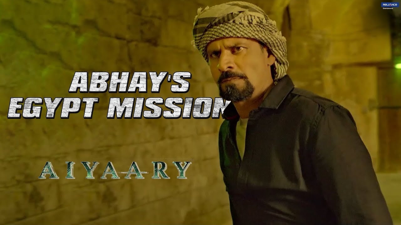Abhay's Egypt Mission | Aiyaary | Movie Scene | Sidharth Malhotra, Manoj Bajpayee | Neeraj Pandey