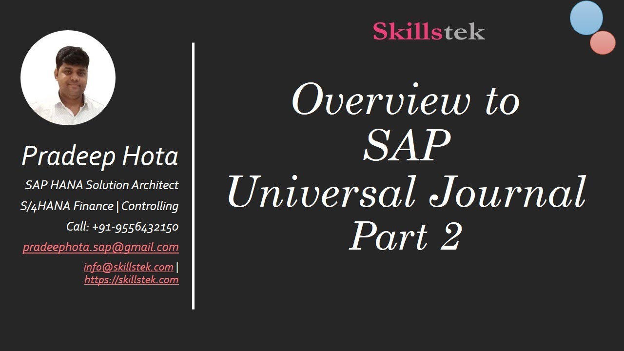 SAP S/4HANA Finance - Video 4- Universal Journal | ACDOCA (Part 2) | Associate Consultant Training