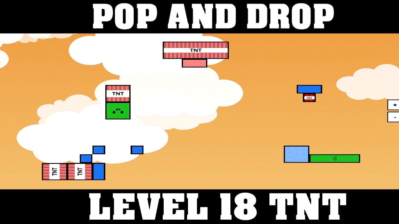 How To COMPLETE POP AND DROP Level 18 TNT &ndash; Full Easy Roblox Tutorial Walkthrough