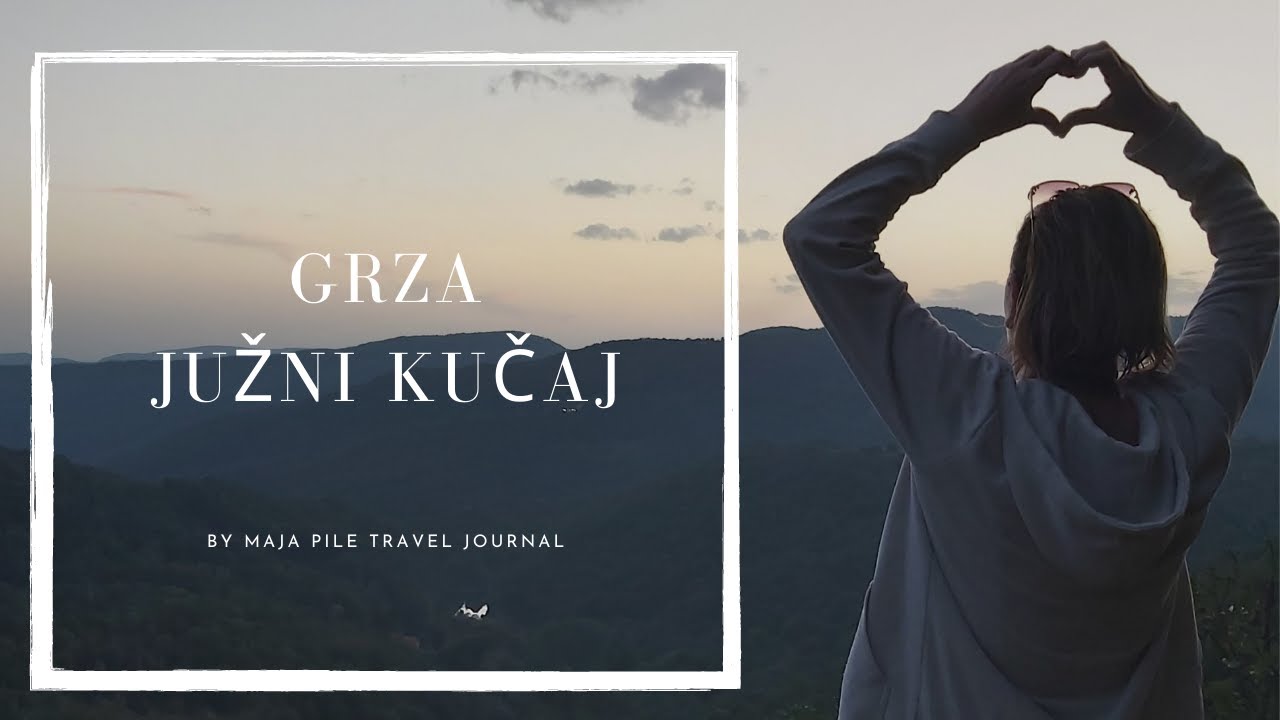 Grza - Južni Kučaj