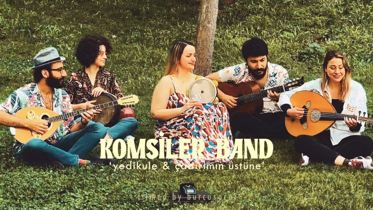 Komşiler - Yedikule & Çadırımın Üstüne