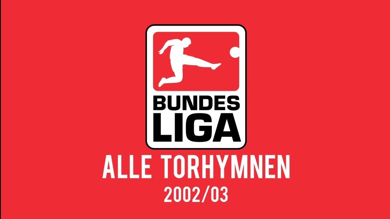 Bundesliga Torhymnen 2002/03