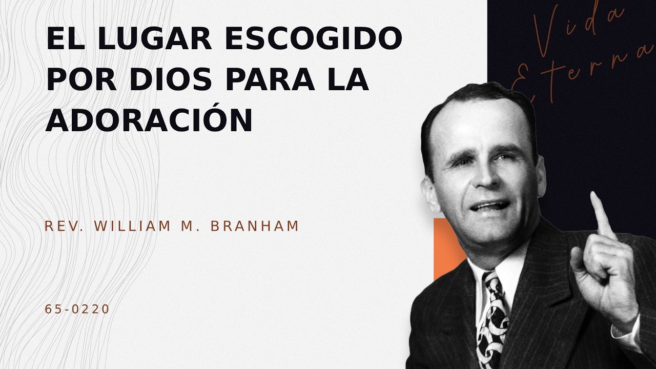 El Lugar Escogido Por Dios Para La Adoración - 14 Marzo De 2026