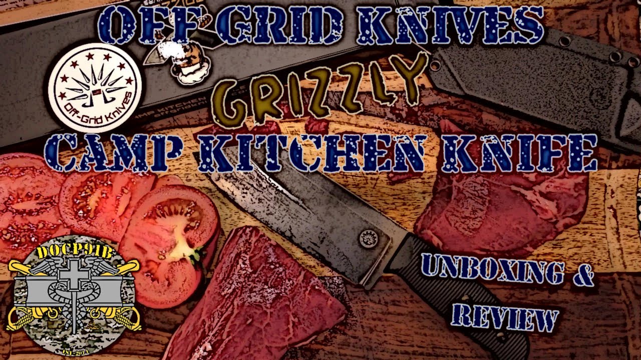 Off Grid Knives Grizzly Camp Kitchen Knife - Unboxing & Review