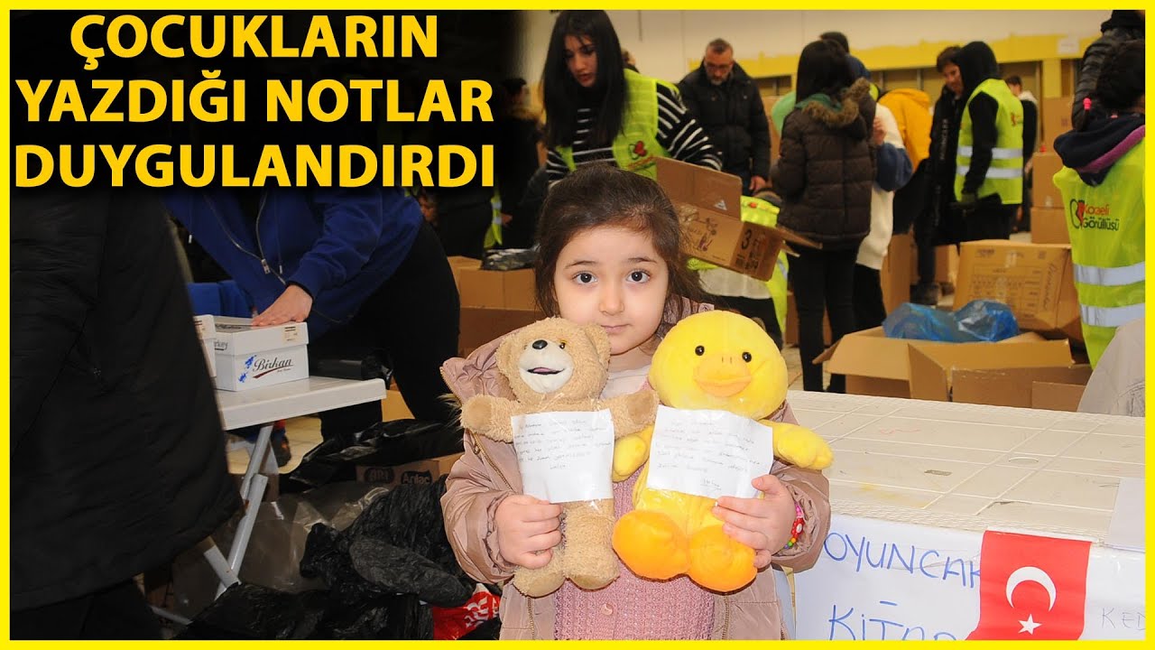 Çocuklardan Depremzedelere Duygulandıran Notlarla Oyuncak