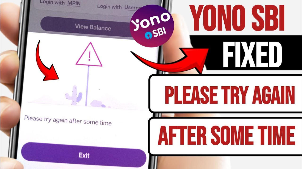 Yono sbi Please try again after some time | Please try again after some time yono sbi app