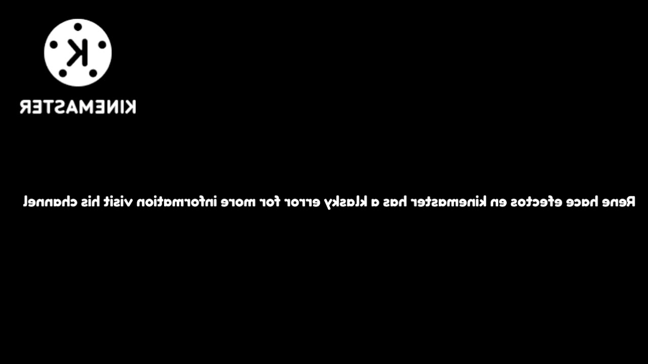 i accidentally Rene hace efectos en kinemaster csupo error (powerdirector version)