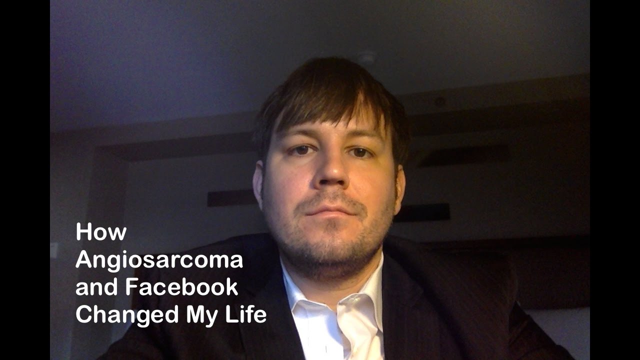 How Angiosarcoma and Facebook Changed My Life