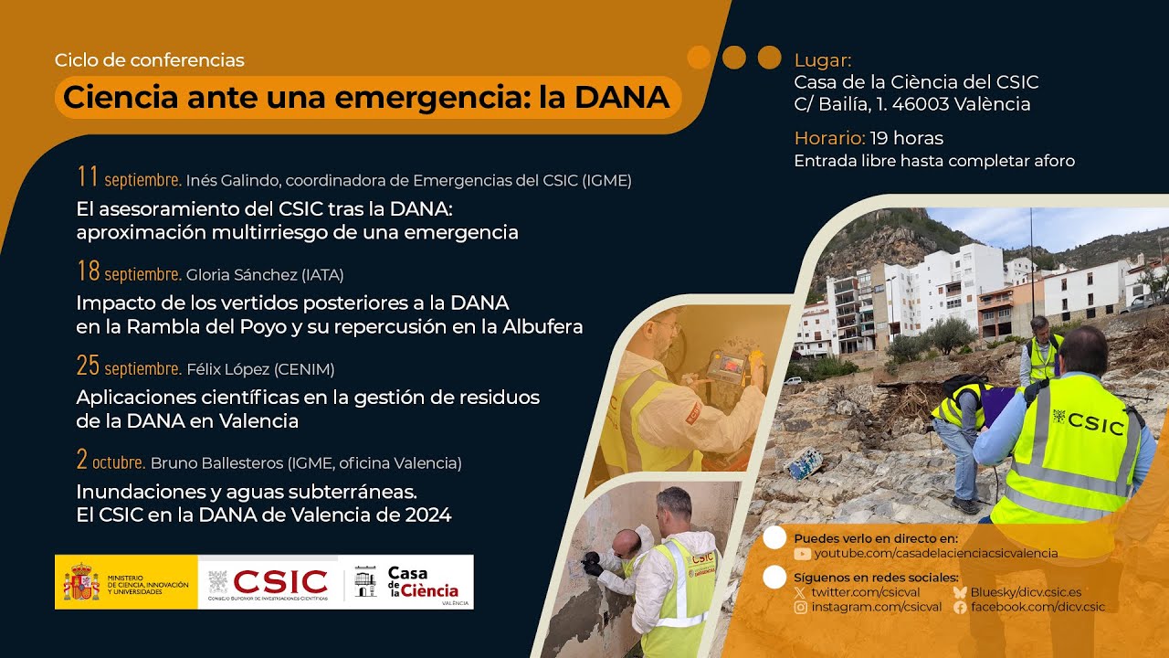 Conferencia: El asesoramiento del CSIC tras la DANA: aproximación multirriesgo de una emergencia