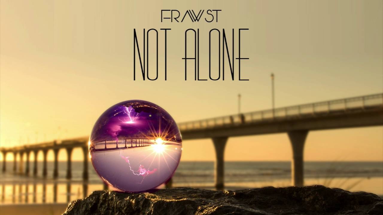 Frawst - NOT ALONE prod. Decap