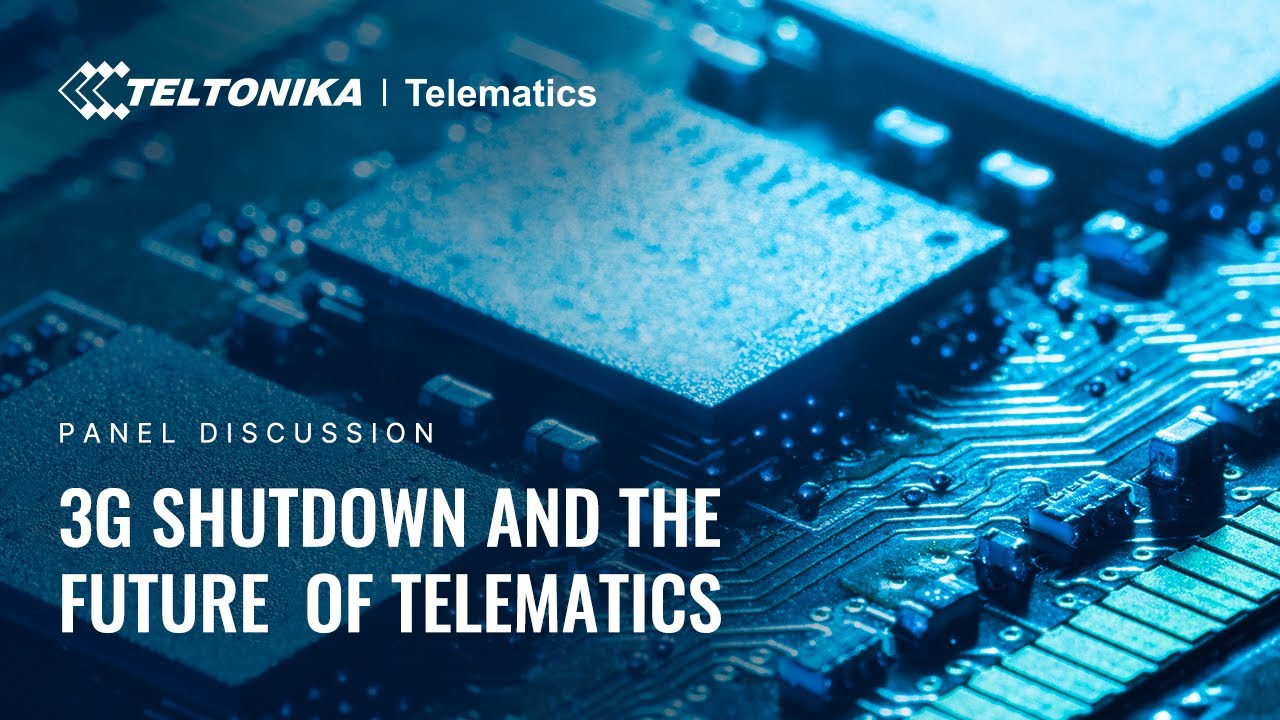 Panel Discussion | The Road Ahead, 3G Shutdown and the Future of Telematics in Australia | Teltonika