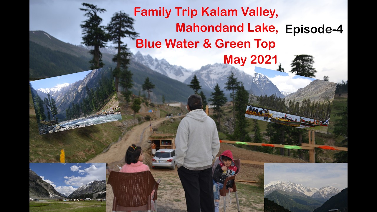 EP-4 | Snow Peaks, Blue Rivers & Giant Glaciers ❄️ Kalam Valley Like Never Before