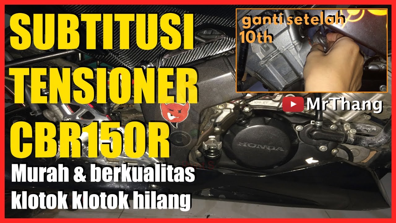 Ganti Tensioner Assy CBR150R Thailand | Rekomendasi Tensioner CBR150R murah berkualitas | #CBRVLOG