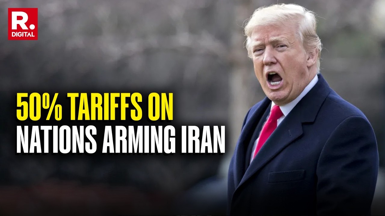 BREAKING: Trump Slaps 50% Tariffs on Nations Supplying Weapons To Iran | Global Trade Shock Looms